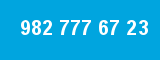 982 777 67 23